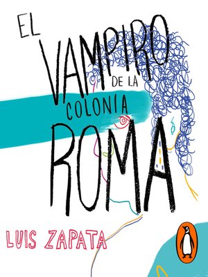 cover image of El vampiro de la colonia Roma